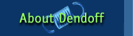 About Dendoff